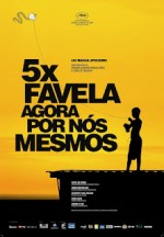5x Favela, Agora por Ns Mesmos