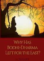 Por Que Bodhi Dharma Partiu Para O Oriente