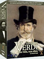 Giuseppe Verdi - Sua Vida, Sua Obra - 4 DVDS