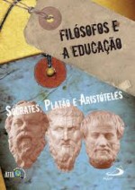 Sócrates, Platão e Aristóteles