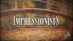 Os Impressionistas BBC (2006)