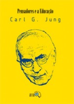 Carl G. Jung - Pensadores e a Educação