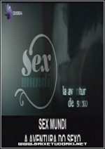 Sex Mundi A Aventura do Sexo - Doc. 3 Episdios em 1 DVD