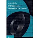 A Topologia na Clínica Psicanalítica de Jacques Lacan- 2 DVDS